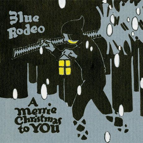 A Merrie Christmas To You album cover — Blue Rodeo, 2014