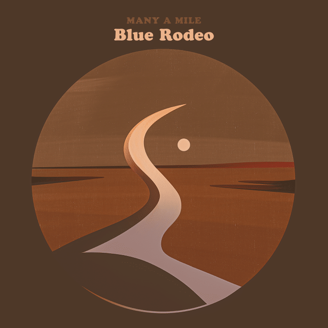 Many A Mile album cover — Blue Rodeo, 2021